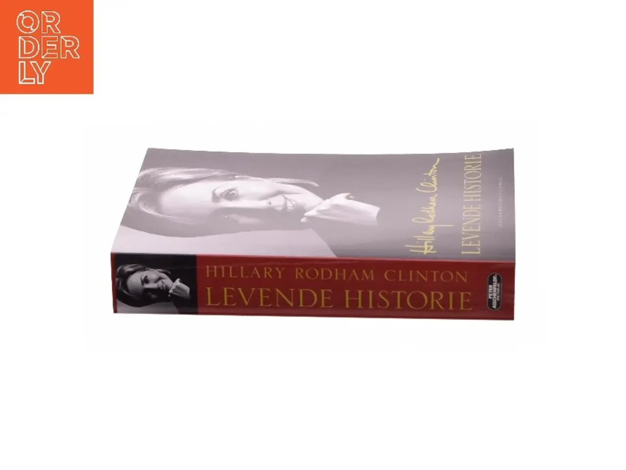 Billede 2 - Levende historie af Hillary Rodham Clinton (Bog)
