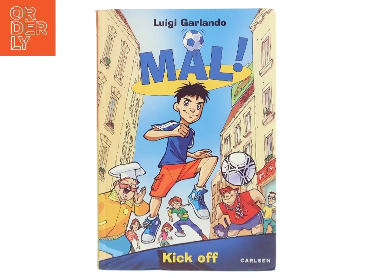 Billede 1 - Mål! Kick off af Luigi Garlando (Bog)