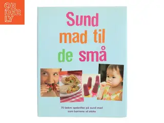 Sund mad til de små af Sarah Banbery (Bog)