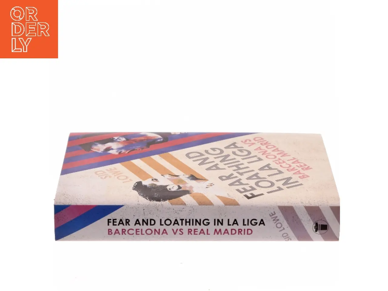 Billede 2 - Fear and Loathing in La Liga af Sid Lowe (Bog)