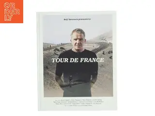 Rolf Sørensen præsenterer Tour de France af Rolf Sørensen (f. 1965) (Bog)