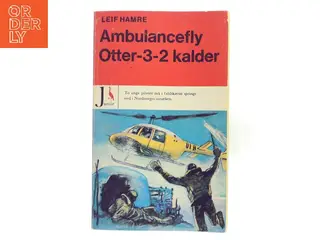 Ambulancefly Otter-3-2 kalder af Leif Hamre (Bog)