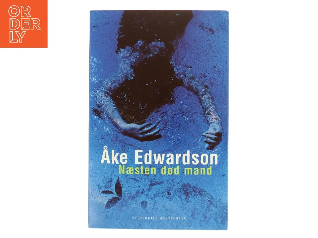 Billede 1 - Næsten død mand : kriminalroman af Åke Edwardson (Bog)