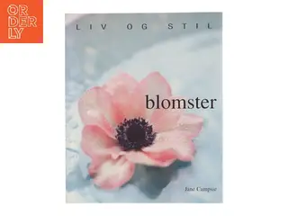 Blomster af Jane Campsie (Bog)