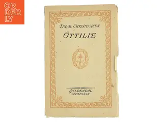 Øttilie af Einar Christiansen (Bog)