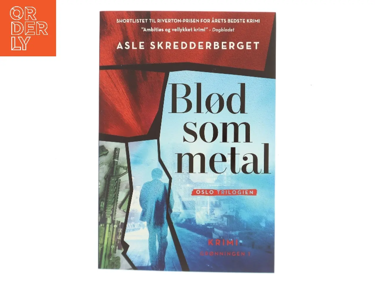 Billede 1 - Blød som metal : krimi af Asle Skredderberget (f. 1972) (Bog)