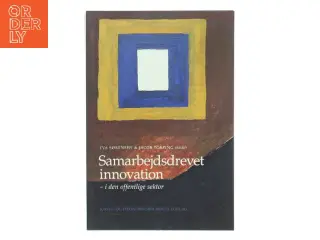 Samarbejdsdrevet innovation i den offentlige sektor (Bog)