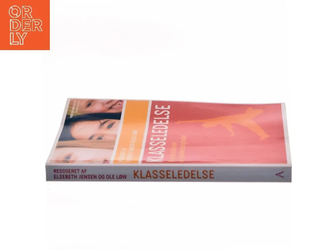 Billede 2 - Klasseledelse : nye forståelser og handlemuligheder (Bog)