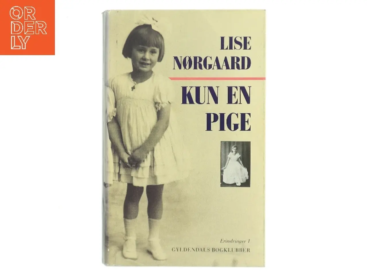 Billede 1 - Kun en Pige af Lise Nørgaard fra Gyldendals Bogklubber