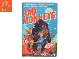 Bad Monkeys af Matt Ruff (Bog)