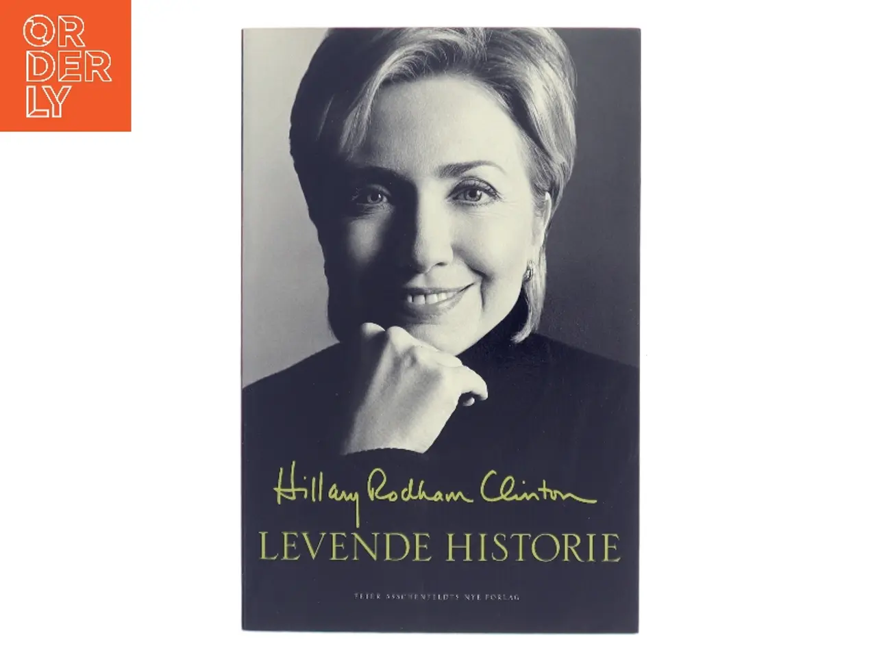 Billede 1 - Levende historie af Hillary Rodham Clinton (Bog)