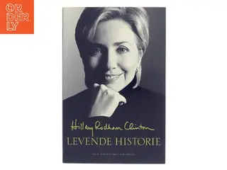 Levende historie af Hillary Rodham Clinton (Bog)