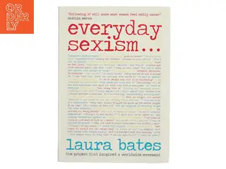 Everyday sexism af Laura Bates (Bog)