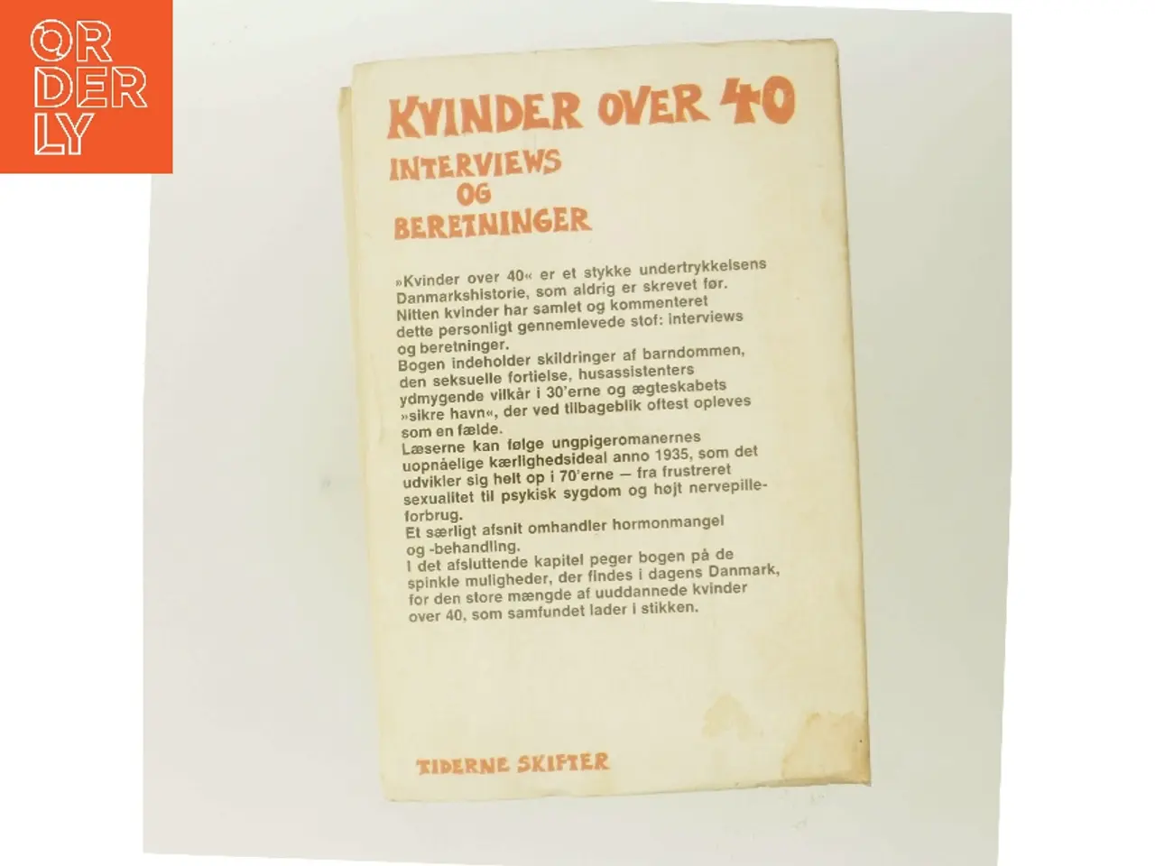 Billede 3 - Kvinder over 40 – interviews og beretninger af Nitten kvinder (redaktionelt kollektiv) (Bog)