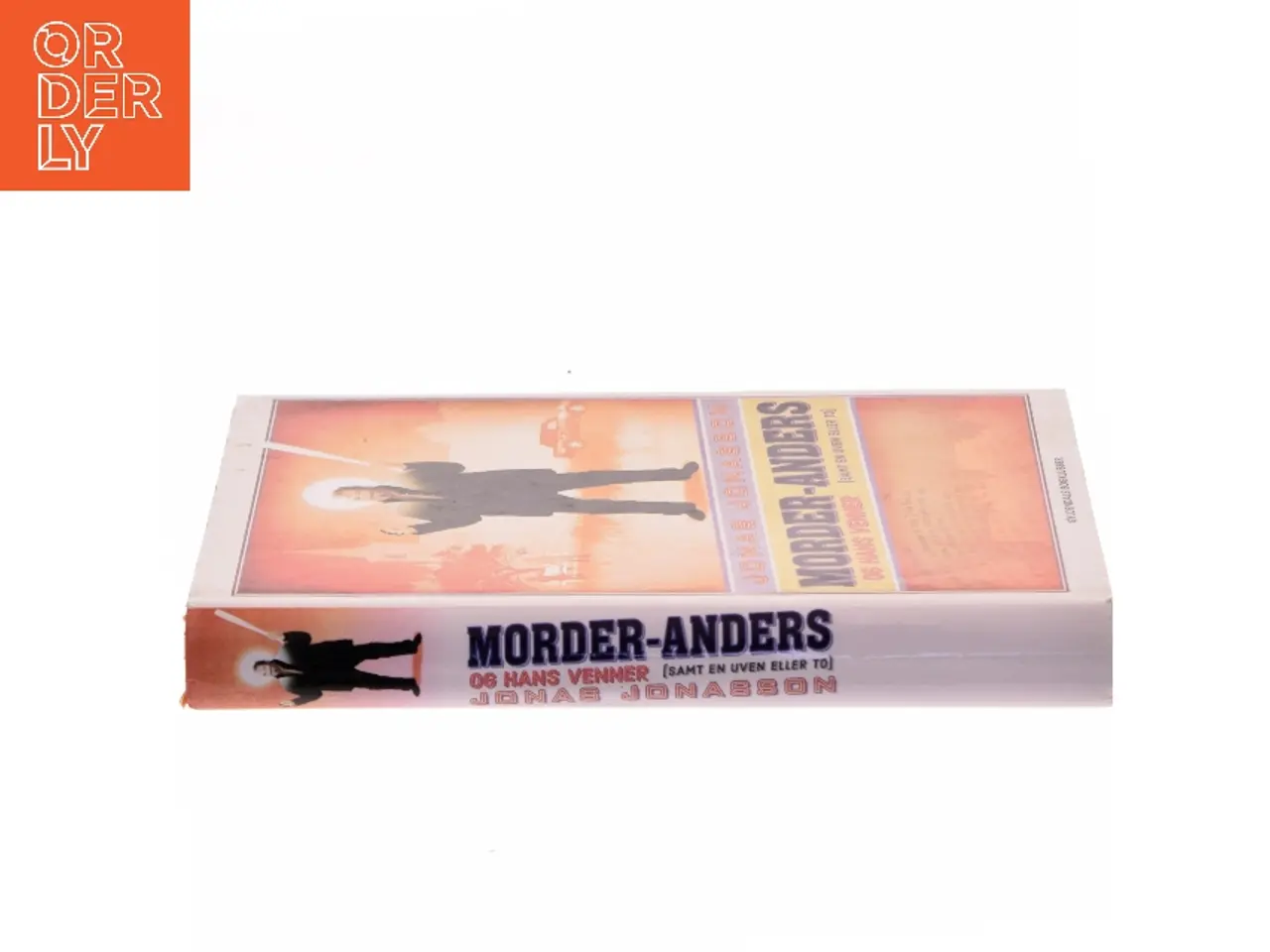 Billede 2 - Morder-Anders og hans venner af Jonas Jonasson (Bog)