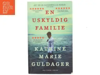 En uskyldig familie af Katrine Marie Guldager fra Politikens Forlag