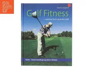 Golf Fitness af Marina Aagaard (Bog)