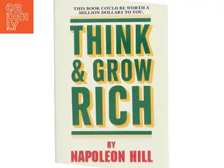 Think and Grow Rich af Napoleon Hill (Bog)