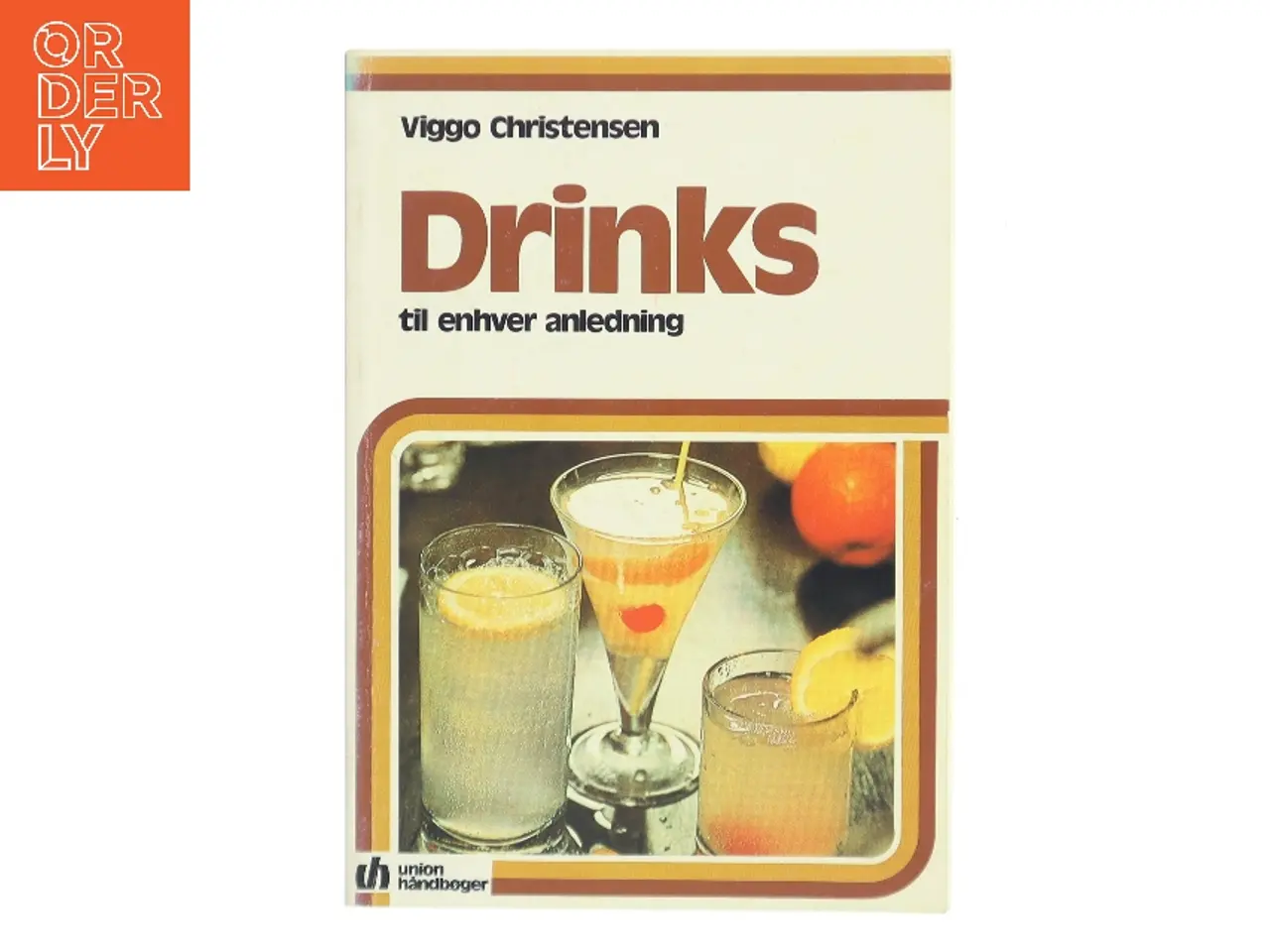 Billede 1 - Drinks til enhver anledning af Viggo Christensen (Bog)