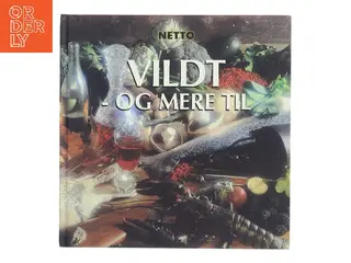 Vildt - og mere til af Netto (Bog)