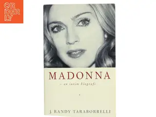 Madonna : en intim biografi af J. Randy Taraborrelli (Bog)