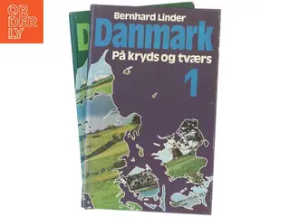 Danmark på kryds og tværs 1 af Bernhard Linder (Bog)