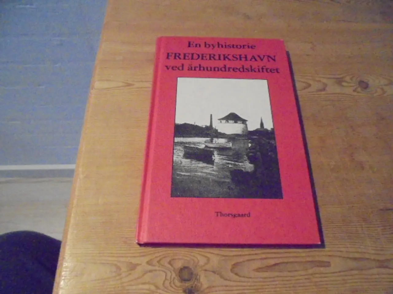 Billede 1 - En byhistorie – Frederikshavn ved århundredskiftet