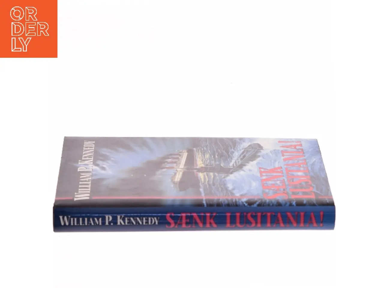 Billede 2 - Sænk Lusitania! af William P. Kennedy (Bog)