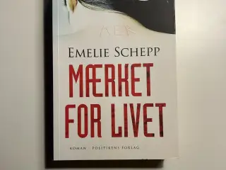 Mærket for livet. Af Emelie Schepp