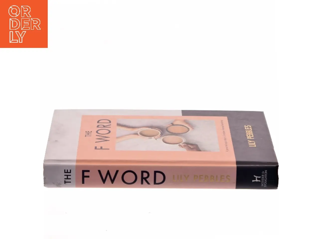 Billede 2 - The F Word af Lily Pebbles (Bog)