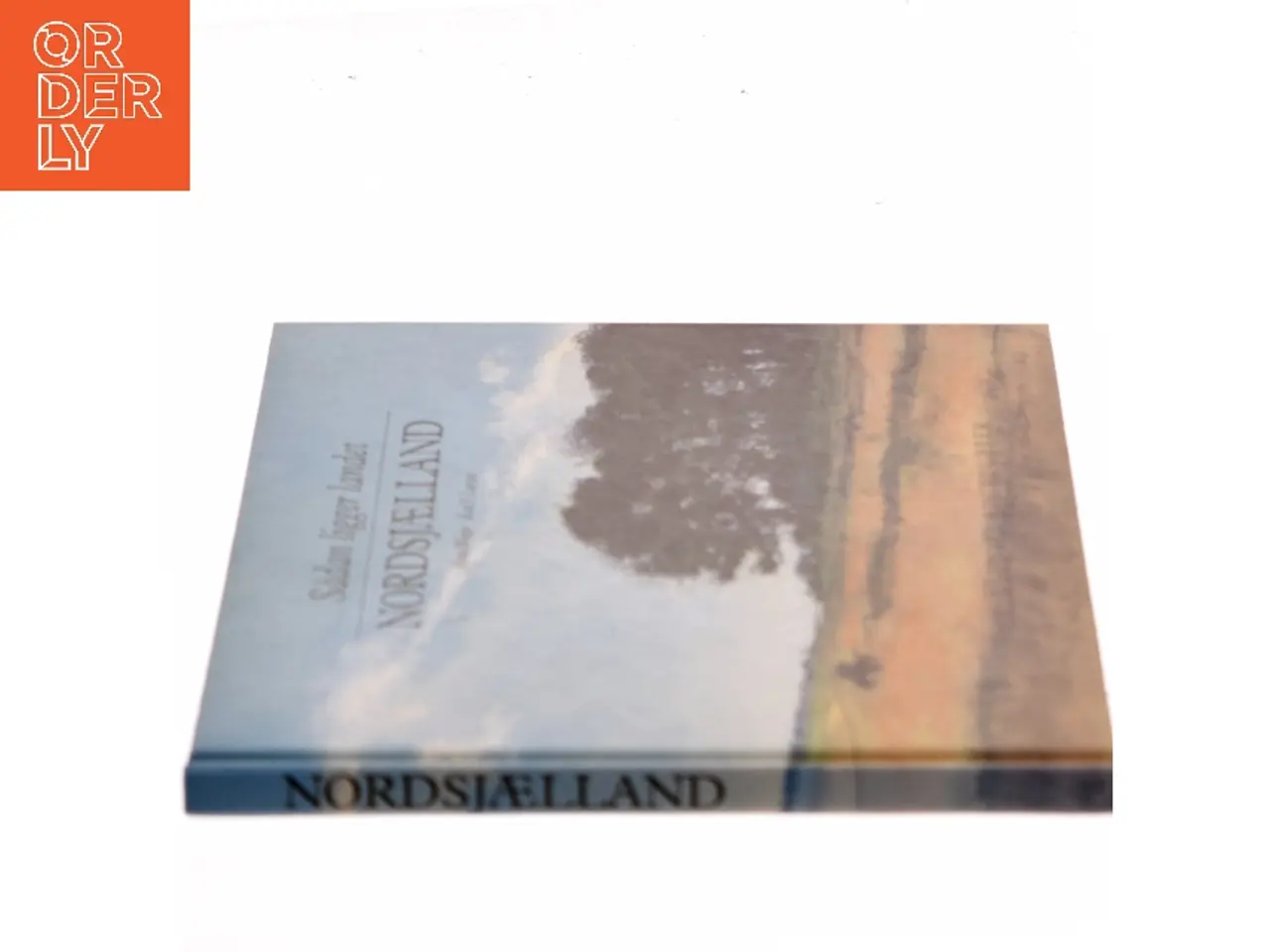 Billede 2 - Sådan ligger landet - Nordsjælland af Mette Winge (Bog)