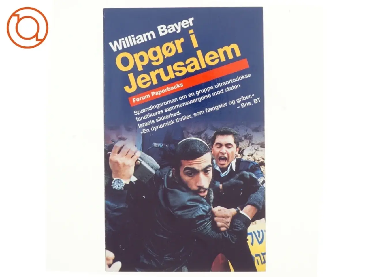 Billede 1 - Opgør i Jerusalem : spændingsroman af William Bayer (Bog)