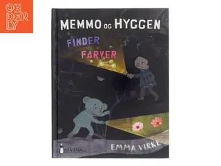 Memmo og Hyggen finder farver af Emma Virke (Bog)