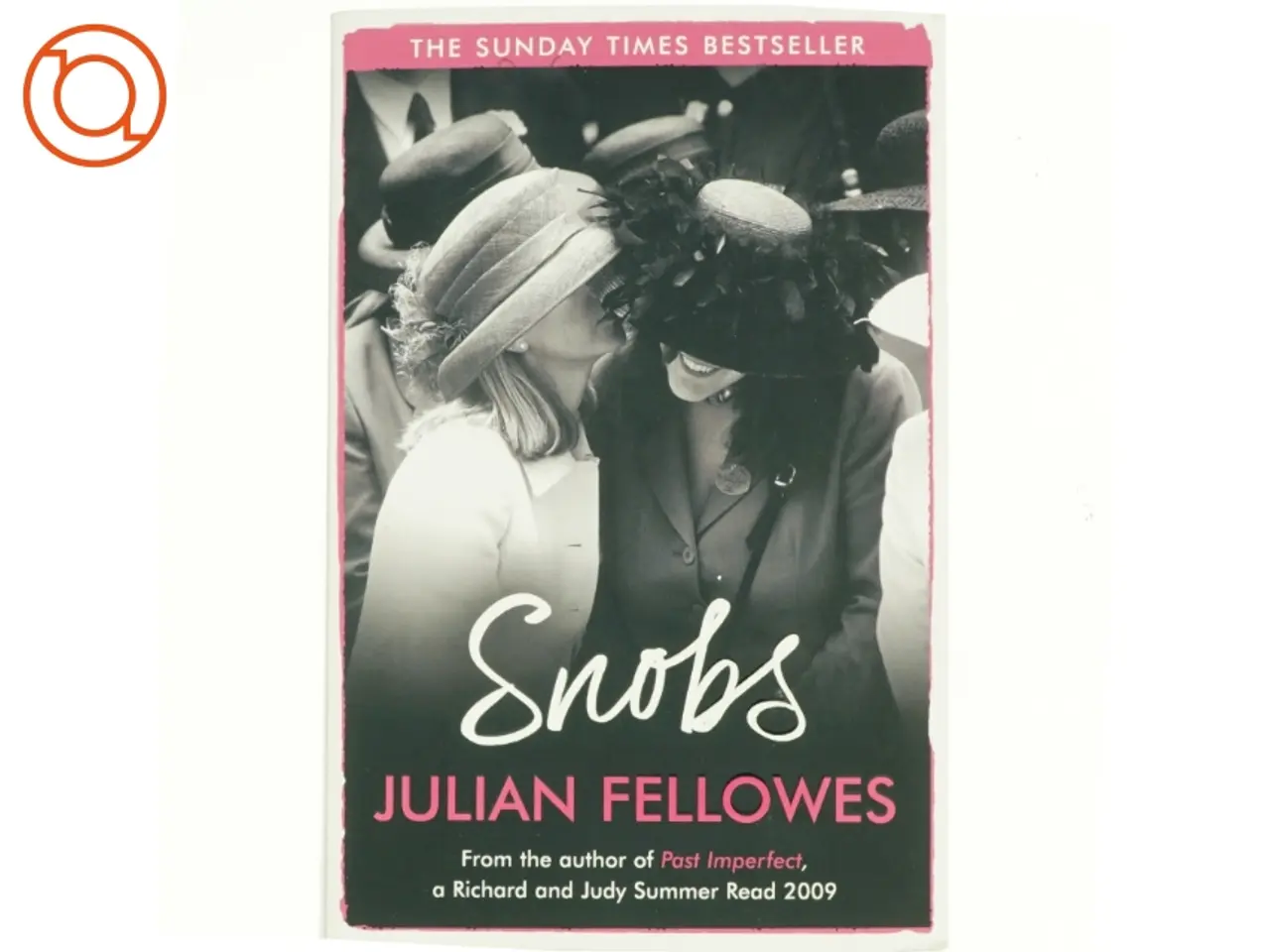 Billede 1 - Snobs af Julian Fellowes (Bog)