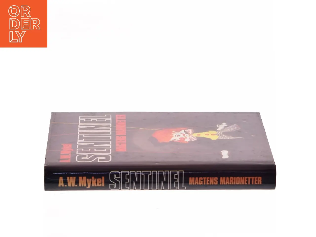 Billede 2 - Sentinel – Magtens marionetter af A. W. Mykel (Bog)
