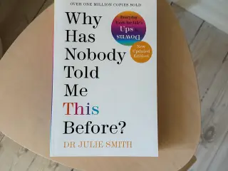 Why Has Nobody Told Me This Before? Af Julie Smith