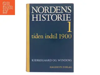Nordens historie 1 af Kierkegaard og Winding (Bog)
