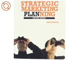 Strategic Marketing Planning af Peter W. Reed (Bog)