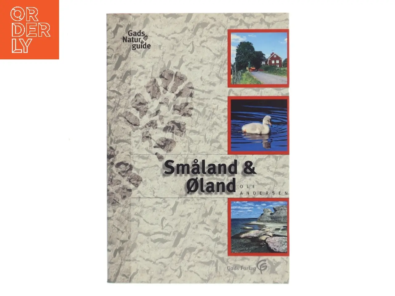 Billede 1 - Småland og Øland af Ole Andersen (f. 1949-02-17) (Bog)