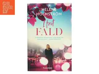 I frit fald af Heléne Holmstrm (f. 1984) (Bog)