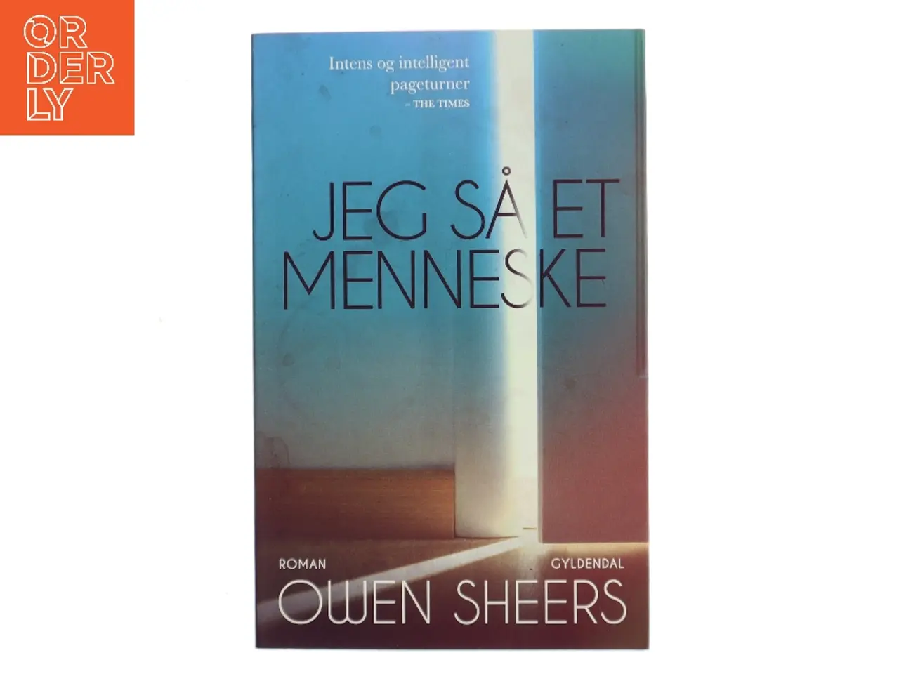 Billede 1 - Jeg så et menneske af Owen Sheers (f. 1974) (Bog)