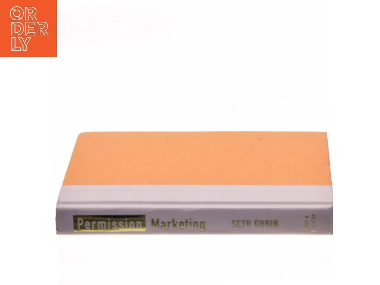 Billede 3 - Permission Marketing af Seth Godin (Bog)