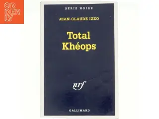 Total Khéops af Jean-Claude Izzo (Bog)