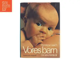 Vores barn af Penelope Leach (Bog)