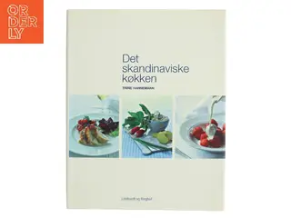 Det skandinaviske køkken af Trine Hahnemann (Bog)