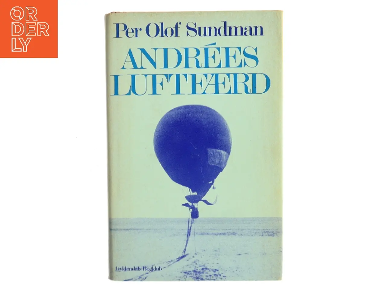Billede 1 - Andrées luftefærd af Per Olof Sundman (Bog)