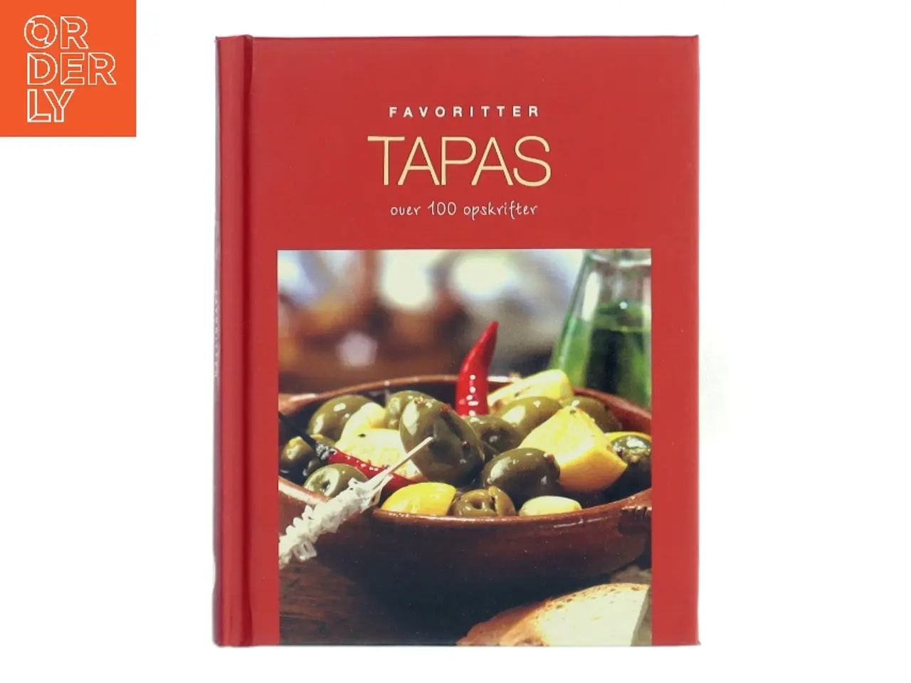 Billede 1 - Favoritter: Tapas – over 100 opskrifter af Ukendt (Bog)