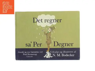 Det regner sa' Per Degner af N. M. Bodecker (Bog)