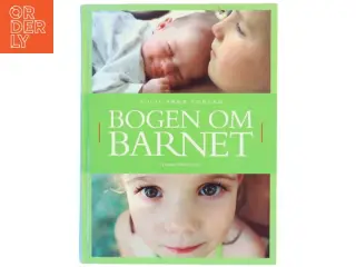 Bogen om barnet af Vibeke Manniche (Bog)