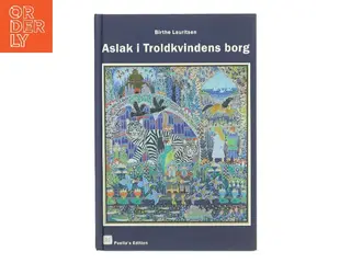 Aslak i troldkvindens borg af Birthe Lauritsen (f. 1942) (Bog)